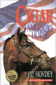Cigar (America's Horse) by Jay Hovdey, 9781581500394