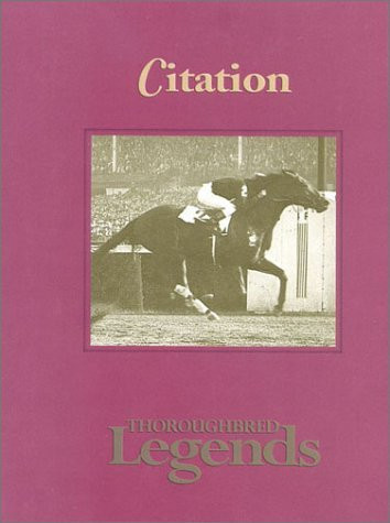 Citation (Thoroughbred Legends) by Pauhla Smith, 9781581500455