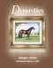 Dynasties (Great Thoroughbred Stallions) - 9781581500547 by Edward L. Bowen, William S. Farish, 9781581500547