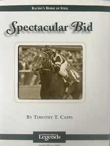 Spectacular Bid (Thoroughbred Legends) by Timothy T. Capps, 9781581500578