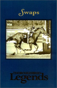 Swaps (Thoroughbred Legends) by Barry Irwin, 9781581500714