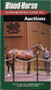 The Blood-Horse Authoritative Guide to Auctions by The Staff and Correspondents of Blood-Horse Publications, 9781581501094
