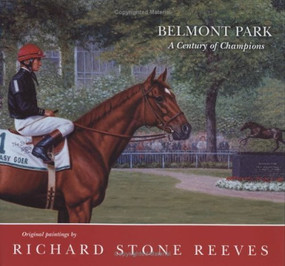 Belmont Park (A Century of Champions) by Richard Stone, 9781581501223