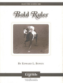 Bold Ruler (Thoroughbred Legends) by Edward L. Bowen, 9781581501308