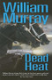 Dead Heat - 9781581501315 by William Murray, 9781581501315