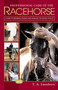Professional Care of the Racehorse (A Guide to Grooming, Feeding, and Handling the Equine Athlete) by T. A. Landers, 9781581501353