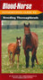 The Blood-Horse Authoritative Guide to Breeding Thoroughbreds by Staff of Blood-Horse Publications, 9781581501384