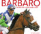 Barbaro (The Horse Who Captured America's Heart) by Sean Clancy, 9781581501599