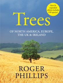 Trees (Of North America, Europe, the UK & Ireland) by Roger Phillips, 9781529082227