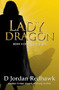 Lady Dragon - 9781594934384 by D Jordan Redhawk, 9781594934384