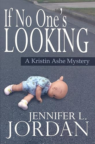 If No One's Looking by Jennifer L. Jordan, 9781883523930
