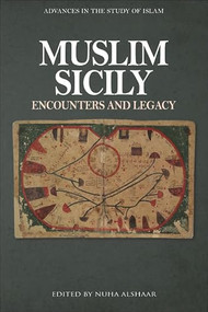 Muslim Sicily (Encounters and Legacy) by Nuha Alshaar, 9781399536820