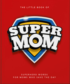 The Little Book of SuperMom - 9781035439881 by OH