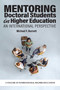 Mentoring Doctoral Students in Higher Education (An International Perspective) by Michael F. Burnett, 9798887308470