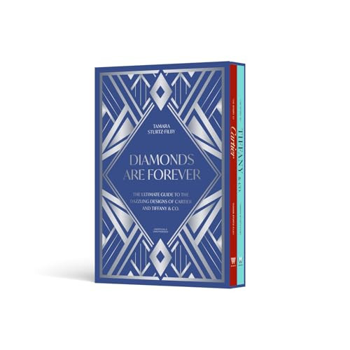 Diamonds are Forever (The ultimate guide to the dazzling designs of Cartier and Tiffany & Co.) by Tamara Sturtz-Filby, 9781035433018