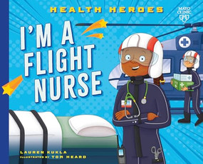 I'm a Flight Nurse - 9798887701073 by Lauren Kukla, Tom Heard, 9798887701073
