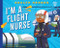 I'm a Flight Nurse - 9798887701073 by Lauren Kukla, Tom Heard, 9798887701073