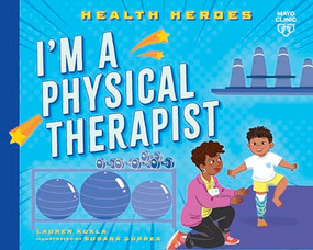 I'm a Physical Therapist - 9798887703169 by Lauren Kukla, Susana Gurrea, 9798887703169