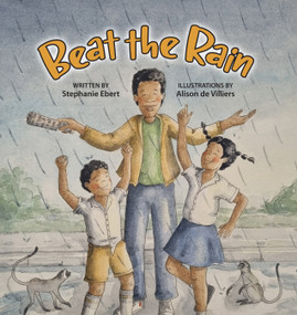 Beat the Rain by Stephanie Ebert, Alison de Villiers, 9781960803467
