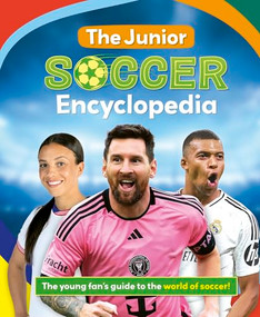 The Junior Soccer Encyclopedia by Emily Stead, 9781804539255