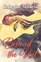 Behind the Veil - 9781642477054 by Catherine Maiorisi, 9781642477054