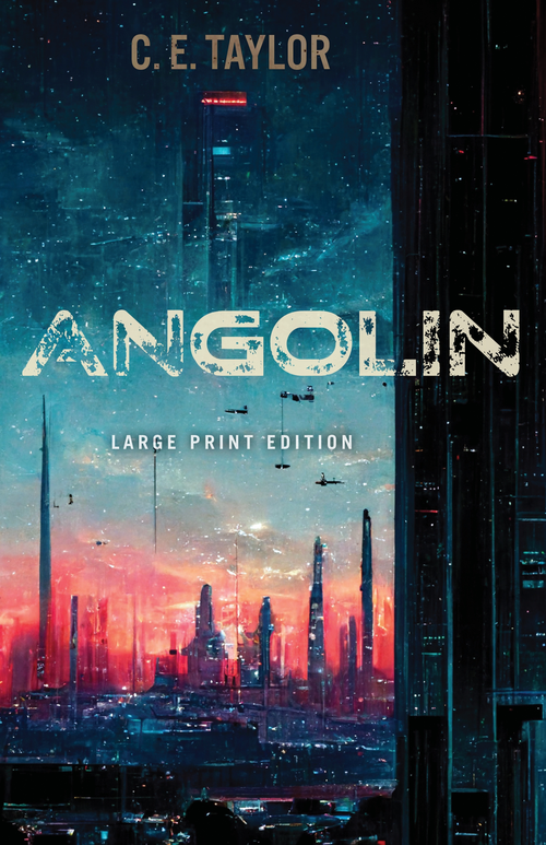 Angolin (Large Print Edition) by C. E. Taylor, 9780744306811