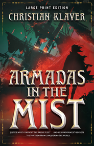 Armadas in the Mist (Large Print Edition) by Christian Klaver, 9780744305173