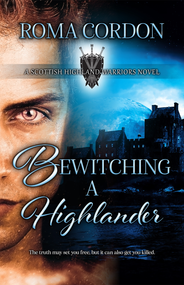 Bewitching a Highlander by Roma Cordon, 9780744305036