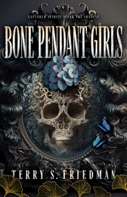 Bone Pendant Girls by Terry S. Friedman, 9780744307924
