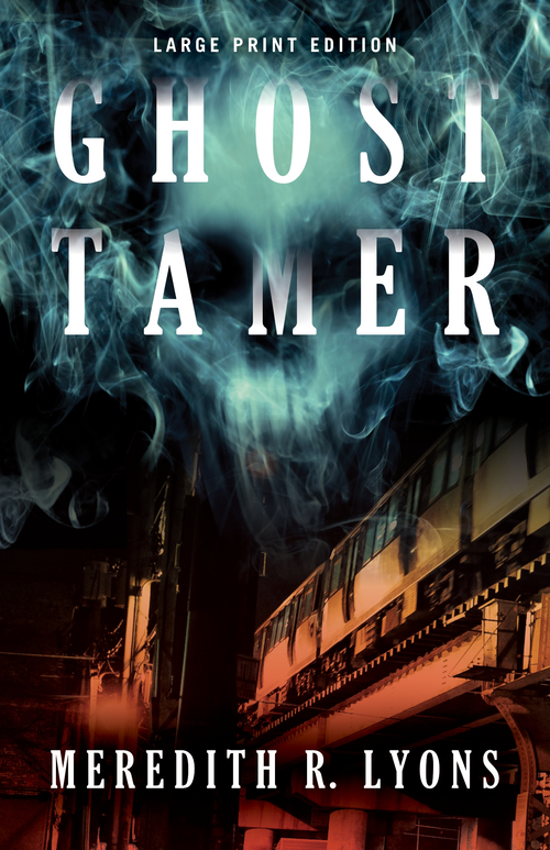 Ghost Tamer (Large Print Edition) by Meredith R. Lyons, 9780744302820
