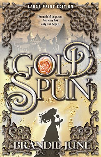 Gold Spun (Large Print Edition) by Brandie June, 9780744302325