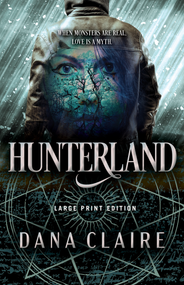 Hunterland (Large Print Edition) by Dana Claire, 9780744307368
