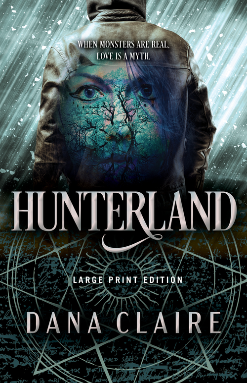 Hunterland (Large Print Edition) by Dana Claire, 9780744307368