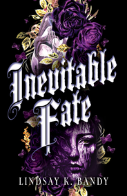 Inevitable Fate by Lindsay K. Bandy, 9780744310849