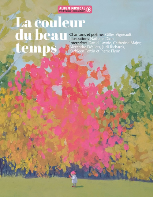 La couleur du beau temps (French Edition) by Gilles Vigneault, 9782898360893