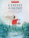 L'enfant du silence (French Edition) by Gilles Tibo, 9782898360749