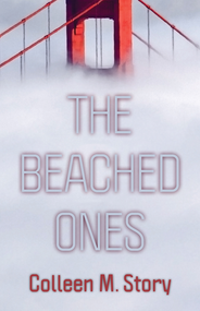 The Beached Ones by Colleen M. Story, 9780744305340