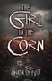 The Girl in the Corn - 9780744304473 by Jason Offutt, 9780744304473