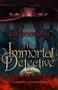 The Immortal Detective - 9780744308020 by D. B. Woodling, 9780744308020