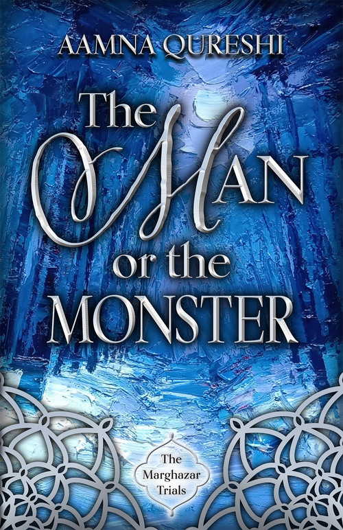 The Man or the Monster by Aamna Qureshi, 9780744305579