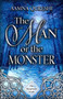 The Man or the Monster by Aamna Qureshi, 9780744305579