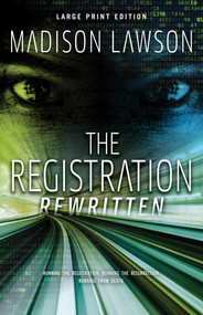 The Registration Rewritten (Large Print Edition) by Madison Lawson, 9780744310559