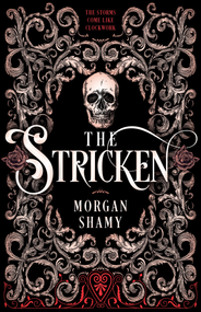 The Stricken by Morgan Shamy, 9780744307696