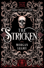 The Stricken (Large Print Edition) by Morgan Shamy, 9780744307900