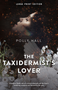 The Taxidermist's Lover (Large Print Edition) by Polly Hall, 9780744300420