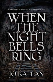 When the Night Bells Ring by Jo Kaplan, 9780744306118