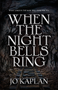 When the Night Bells Ring - 9780744306101 by Jo Kaplan, 9780744306101