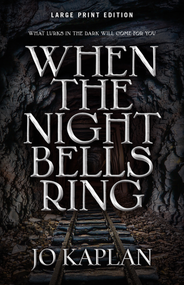 When the Night Bells Ring (Large Print Edition) by Jo Kaplan, 9780744306156
