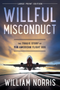 Willful Misconduct (Large Print Edition) (The Tragic Story of Pan American Flight 806) by William Norris, 9780744300840