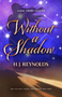 Without a Shadow (Large Print Edition) by H. J. Reynolds, 9780744308389